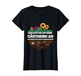 Damen Gärtnerin Besser nie Anlegen Lustiges Gärtner T-Shirt