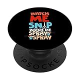 Watch Me Snip Watch Me Spray Spray, Hundefriseur Grooming PopSockets mit austauschbarem...