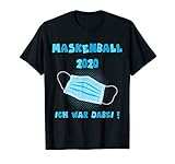 Mundschutz Maskenpflicht Maskenball 2020 Maske lustiges T-Shirt