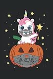 Süßes Einhorn Maske Kürbis Mundschutz Halloween Cute Unicorn Saures 2021: NOTIZBUCH -...