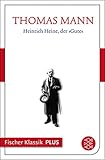 Heinrich Heine, der »Gute«: Text (Fischer Klassik Plus)