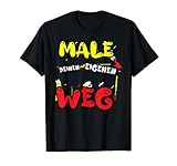 Den Künstlerischen Weg Pflastern: Male deinen eigen... Kunst T-Shirt