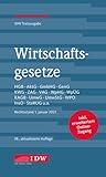 Wirtschaftsgesetze 2023: Rechtsstand: 1. Januar 2023, IDW Textausgabe