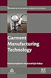 Garment Manufacturing Technology (Woodhead Publishing Series in Textiles)