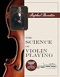 The Science of Violin Playing