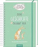 Weißt du eigentlich, wie lieb ich dich hab?: Deine Geschichte beginnt hier | Dein...