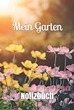 Mein Garten: Notizbuch (Natur Notizbücher)