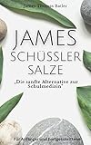 JAMES SCHÜSSLER SALZE „Die sanfte Alternative zur Schulmedizin'Schüssler Salze Buch...