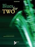 Blues for Two: 16 easy duets for saxophone or other instruments in the same key. 2...