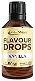 IronMaxx Flavour Drops - Vanille 50ml | kalorienfrei & zuckerfrei | vegane Aromatropfen...