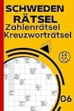 Schweden Rätsel Zahlenrätsel Kreuzworträtsel Vol: 06: Schwedenrätsel, Silbenrätsel,...
