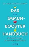 Das Immunbooster-Handbuch: Die besten Strategien für eine starke Immunabwehr