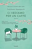 Ci vediamo per un caffè (Italian Edition)