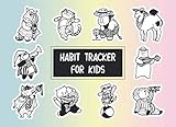 Habit Tracker for Kids: Weekly Responsibility Charts to Keep Track of Habits, Chores,...