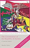 The Constitution of the Republic of Austria: A Contextual Analysis (Constitutional Systems...