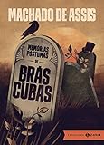 Memórias póstumas de Brás Cubas: edição bolso de luxo (Portuguese Edition)
