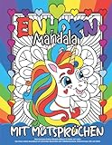 Mein tierisches Einhorn Mandala Malbuch für Kinder ab 6 Jahre: Das etwas andere...