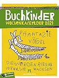 Buchkinder - Wochenplaner Kalender 2021, Wandkalender / Kinderkalender im Hochformat...