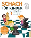 Schach für Kinder: Das große Schachbuch für Kinder mit allen Grundlagen, Taktikmotiven...