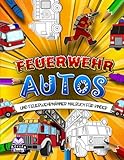 Feuerwehrautos und Feuerwehrmänner Malbuch für Kinder: Peilsender-Aktivitätsbuch für...