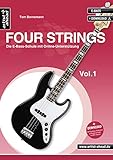 Four Strings Vol. 1: Die E-Bass-Schule mit Online-Unterstützung (inkl. Download)....