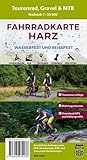 Fahrradkarte Harz: Wasser- und reißfeste Karte für Tourenrad, Gravelbike und...