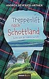 Treppenlift nach Schottland: Suche nach den wahren Wurzeln