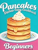 Pancake Art Cookbook: 50 Pamela's Gluten free Pancake Mix Beginners (English Edition)
