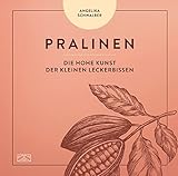 Pralinen: Die hohe Kunst der kleinen Leckerbissen