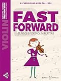 Fast Forward: 21 pieces for violin players. Violine. (Easy String Music)