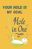 Mini golf score cards log book: Your Hole is my Goal: This handy Mini Golf Scorebook helps...