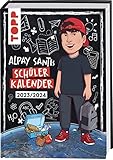 Alpay Santi: Schülerkalender 2023/2024: Der erste Schulplaner des Influencers Alpay...