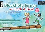 Blockflöte lernen mit Lotti & Ben! Der leichte Einstieg für Kinder ab 3 Jahren – die...