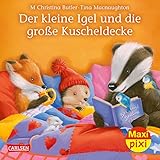 Maxi Pixi 286: Der kleine Igel und die große Kuscheldecke