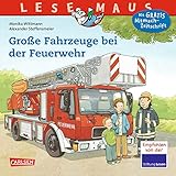 LESEMAUS 122: Große Fahrzeuge bei der Feuerwehr (122)